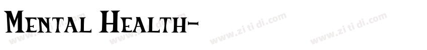 Mental Health字体转换